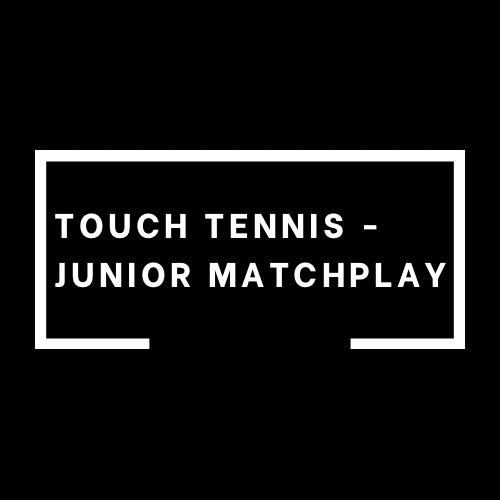 Touch tennis - Junior matchplay