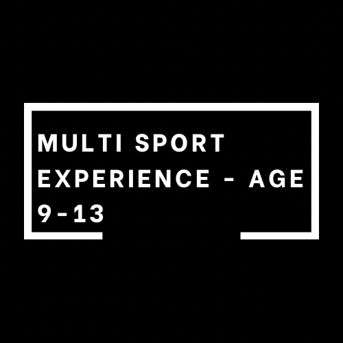 Multi sport experience - age (9-13)
