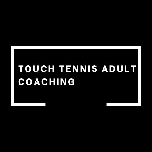 Touch Tennis - Adult Coaching